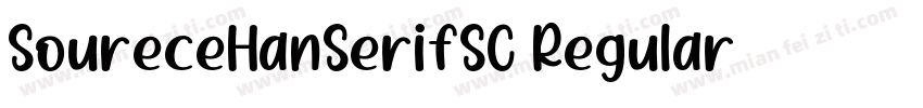 SoureceHanSerifSC Regular字体转换